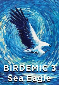 Птицекалипсис 3: Морской орёл